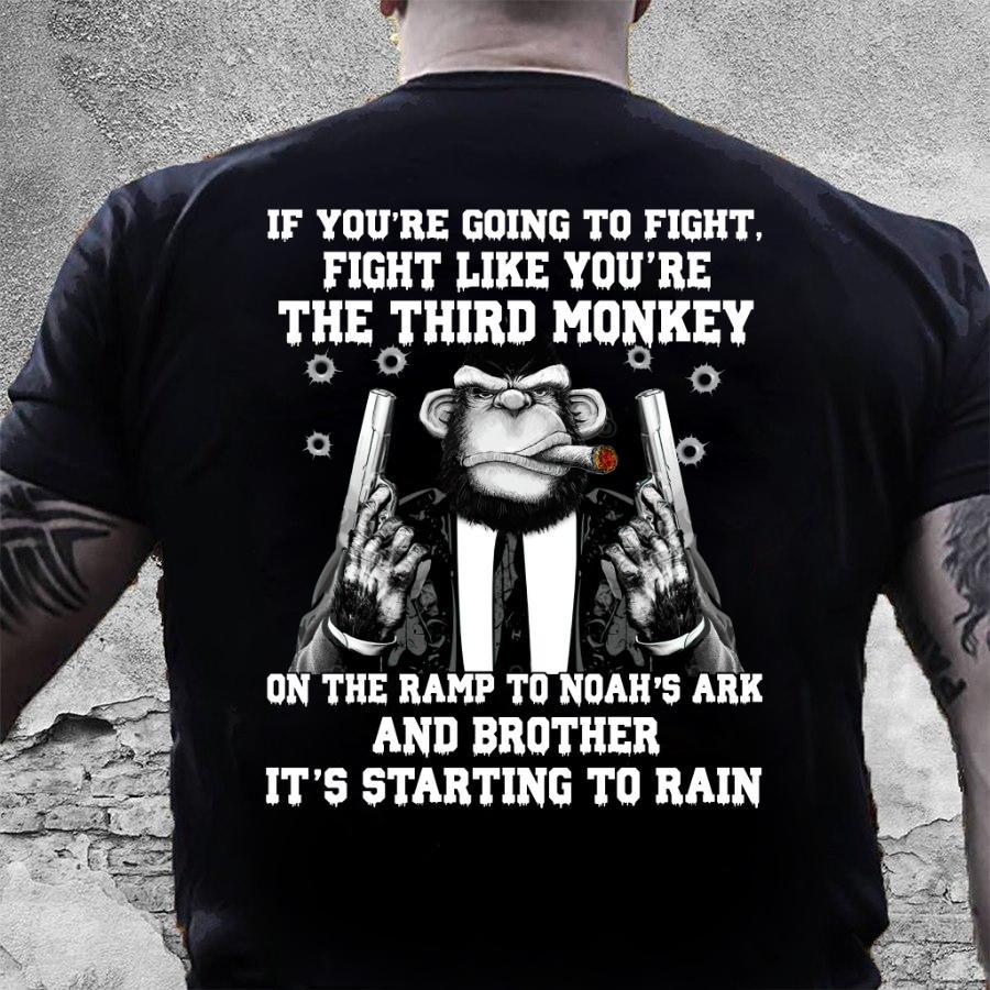 Vibecosy Dad Shirt, Gun T-Shirt, If You're Going To Fight, Fight Like You're The Third Monkey T-Shirt