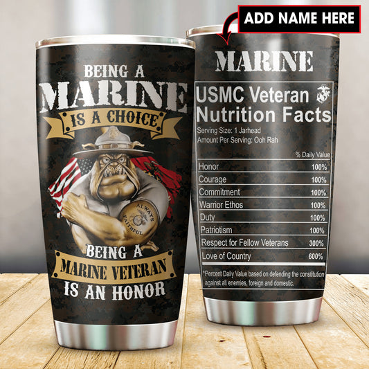 Customize Name United States Being A Marine Corps Veteran Tumbler