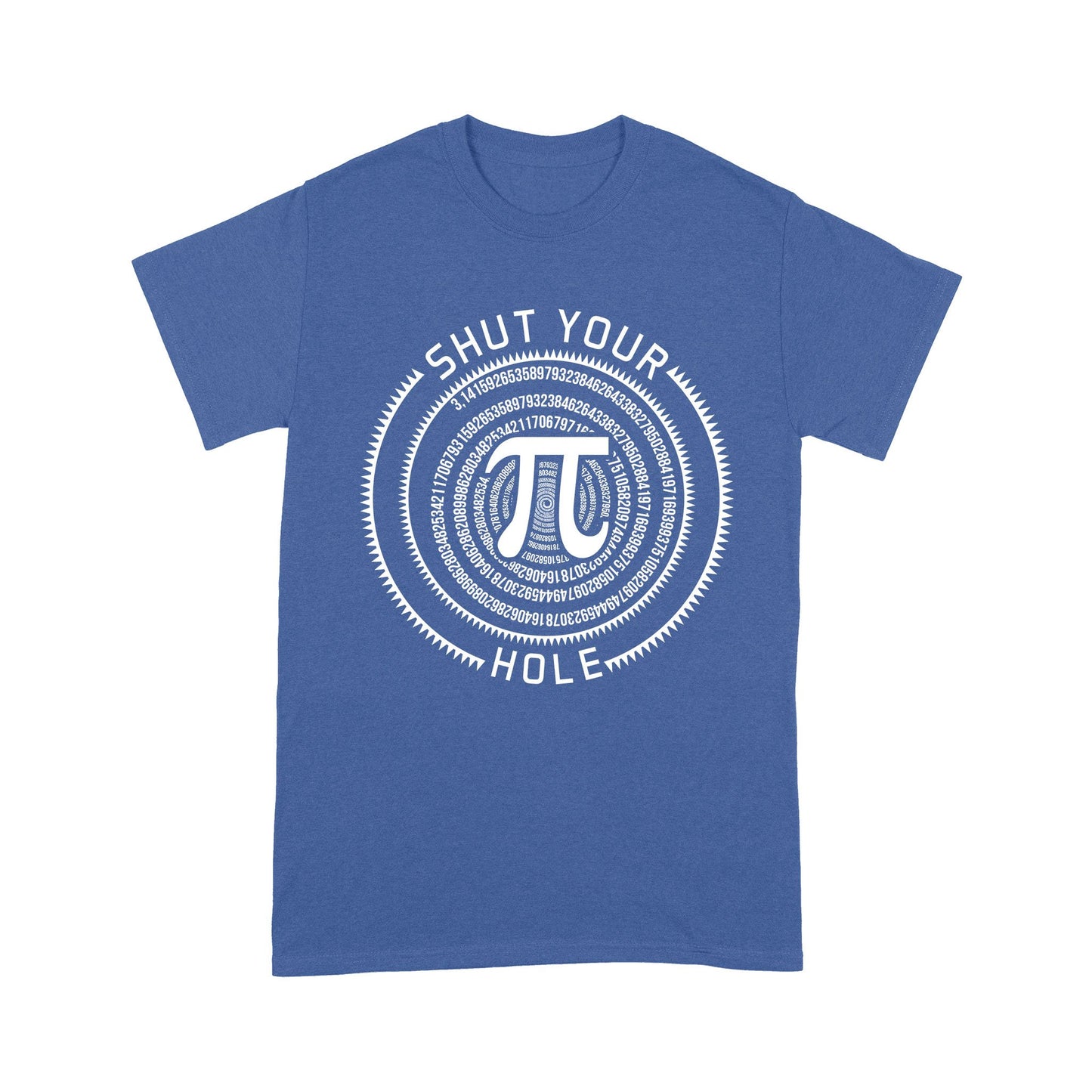 Shut Your Hole Funny Science T-Shirt