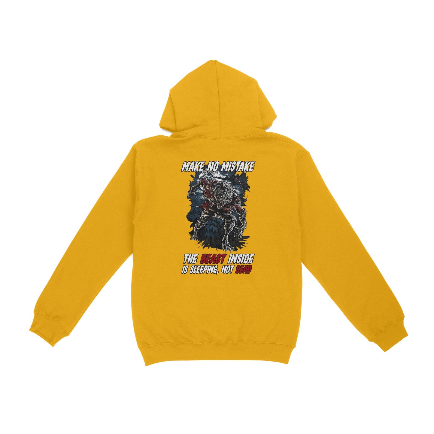Make No Mistake, The Beast Inside Is Sleeping, Not Dead Hoodie