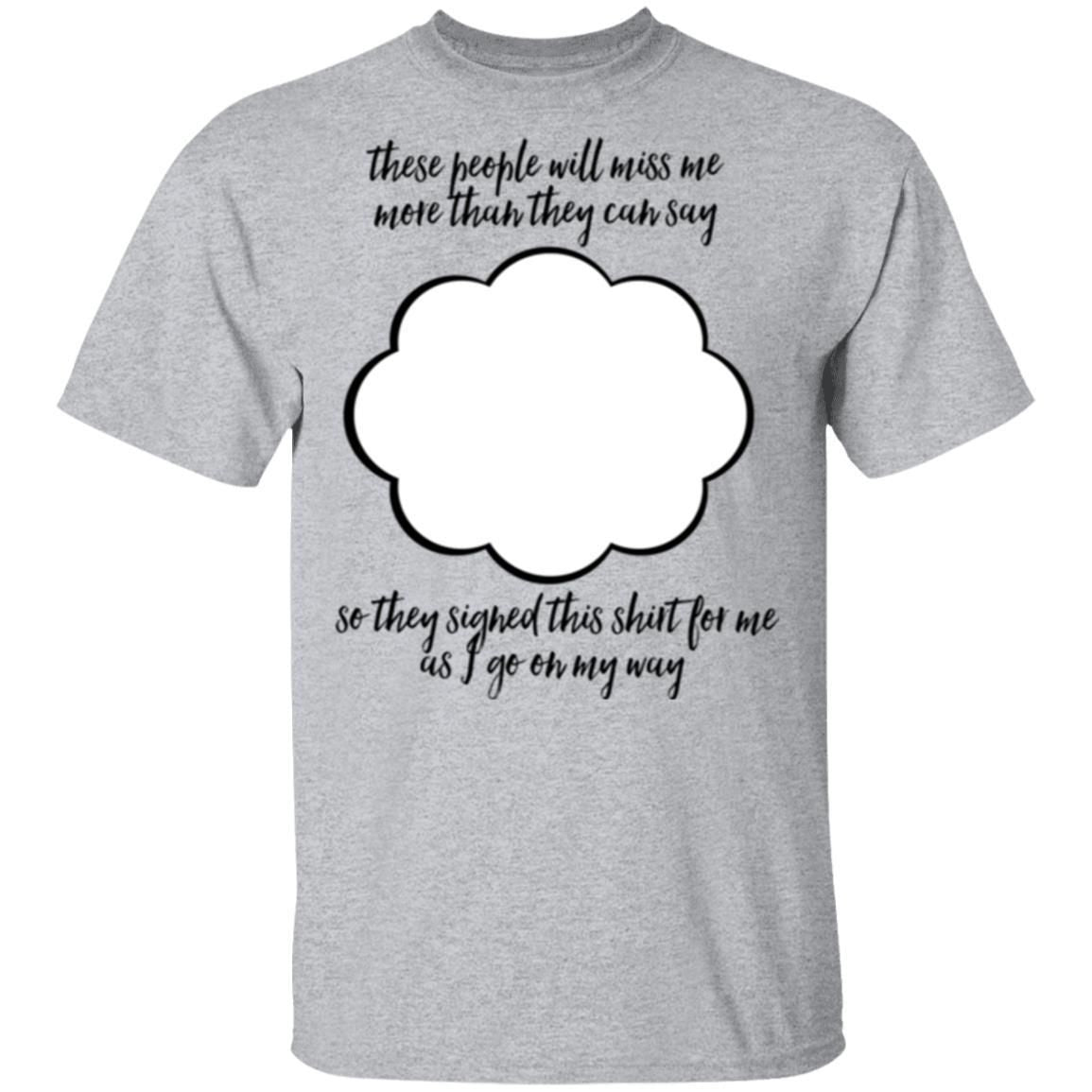 Farewell Coworker Friend Going Away Gift Signature Shirts-Apparel-CustomCat-G500 Gildan 5.3 oz. T-Shirt-Sport Grey-S-Vibe Cosy™