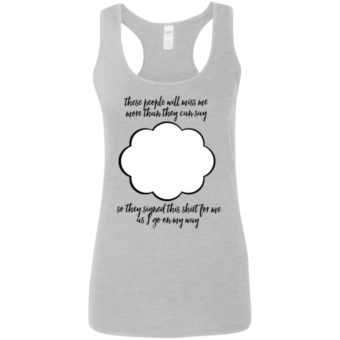 Farewell Coworker Friend Going Away Gift Signature Shirts-Apparel-CustomCat-G645RL Gildan Ladies' Softstyle Racerback Tank-Sport Grey-S-Vibe Cosy™