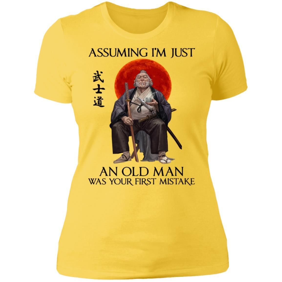 Assuming I'm just an old man was your first mistake shirts funny samurai-Apparel-CustomCat-NL3900 Next Level Ladies' Boyfriend T-Shirt-Vibrant Yellow-S-Vibe Cosy™