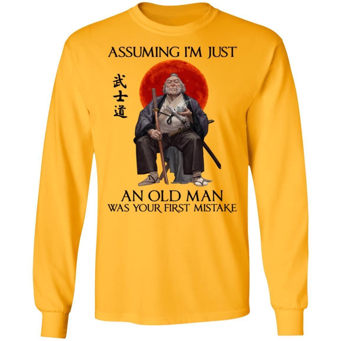 Assuming I'm just an old man was your first mistake shirts funny samurai-Apparel-CustomCat-G240 Gildan LS Ultra Cotton T-Shirt-Gold-S-Vibe Cosy™