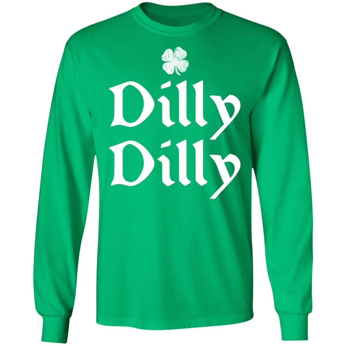 St Patrick's Day Dilly Dilly Shamrock Four Leaf Clover shirts-Apparel-CustomCat-G240 LS Ultra Cotton T-Shirt-Irish Green-S-Vibe Cosy™