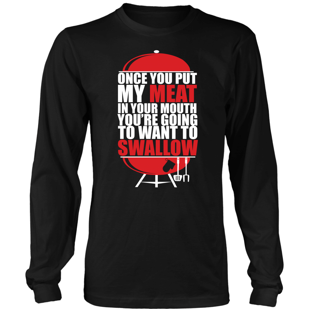 Put My Meat In Your Mouth Funny Grilling BBQ T Shirt-Apparel-teelaunch-District Long Sleeve Shirt-Black-S-Vibe Cosy™