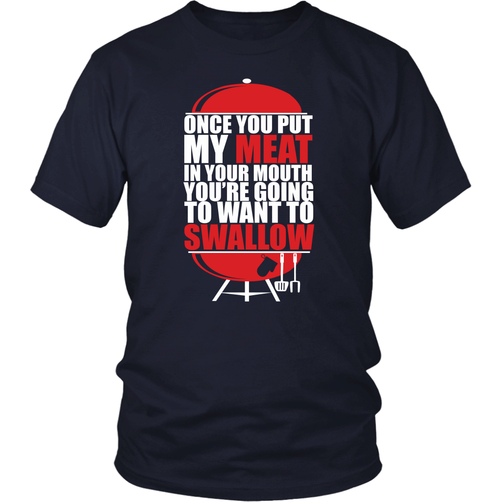 Put My Meat In Your Mouth Funny Grilling BBQ T Shirt-Apparel-teelaunch-District Unisex Shirt-Navy-S-Vibe Cosy™
