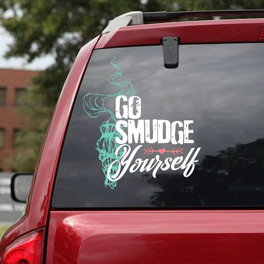 Go smudge yourself Car sticker