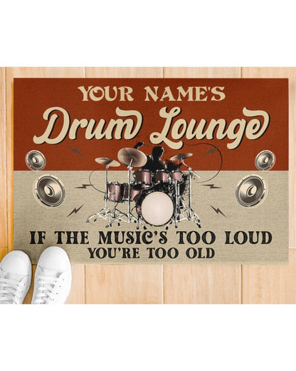 Custom name Drum If the music's too loud Door Mat