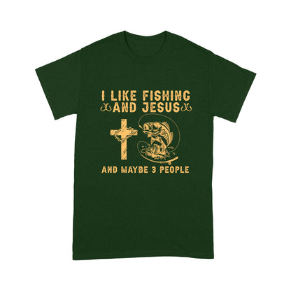 I Like Fishing And Jesus And Maybe 3 People Shirt Unisex T-Shirt MH13012202DH