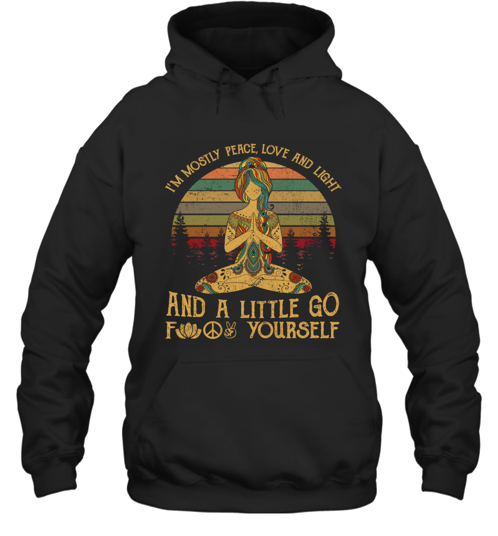 Yoga Funny Shirt I'm Mostly Peace Love and Light-Apparel-Amsbk-Hoodie-Black-S-Vibe Cosy™