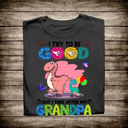 Personalize T-shirt I Take After My Grandpa