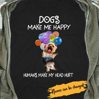 Personalized T-shirt Dogs Make Me Happy Humans Make My Head Hurt