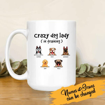 Crazy Dog Lady In Training Personalized White Mug Dog Lover Gift For Friends Dog Lover