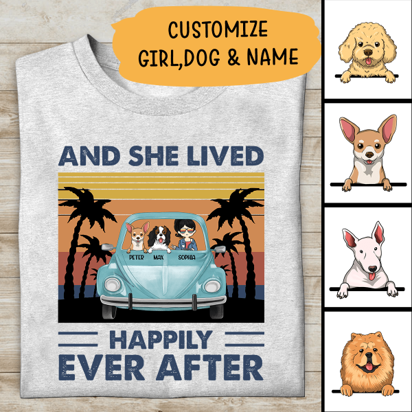 And She Live happily Ever After Personalized T-shirt Amazing Gift For Dog Lover Friends GirlFriend