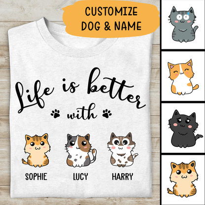 Life Is Better With Cats Personalized T-shirt For Cat Lovers Special Gift