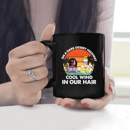 On A Dark Desert Highway Cool Wind In Our Hair Personalized T-shirt, Mug, Special Gift For Hippie Lovers