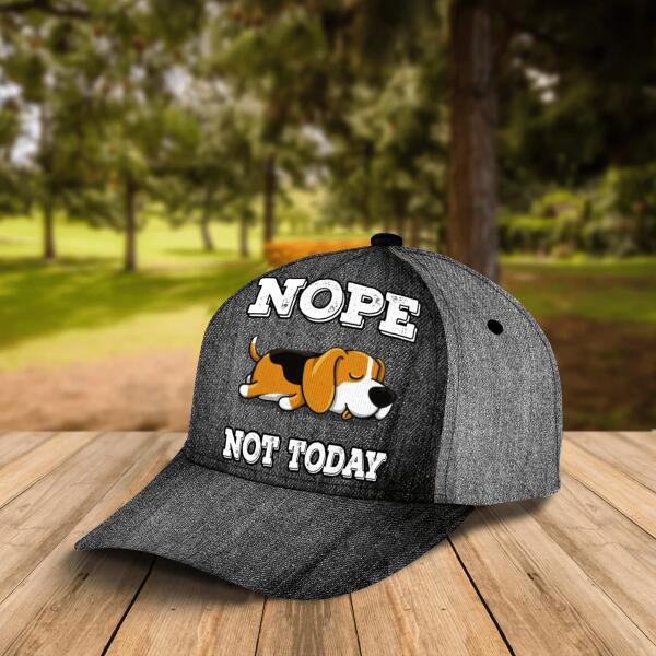 Nope Dog Not Today Personalized  3D Cap For Dog Lover