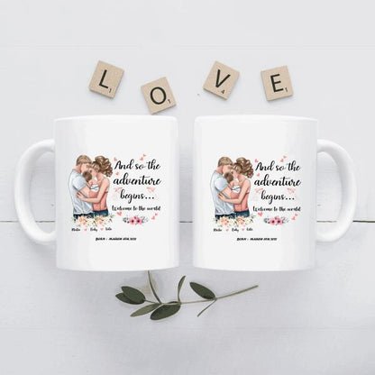 And So The Adventure Begins Welcome To The World Personalized T-shirt, Mug, Canvas, Poster, Canvas Throw Pillow, Special Gifts From Mom And Dad To Their Baby