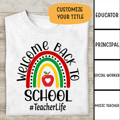 Welcome Back To School Personalized T-shirt For Teacher Friend