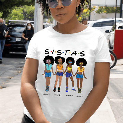 Sistas Personalized T-shirt, Best Gift For Black Woman