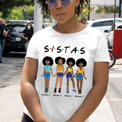 Sistas Personalized T-shirt, Best Gift For Black Woman