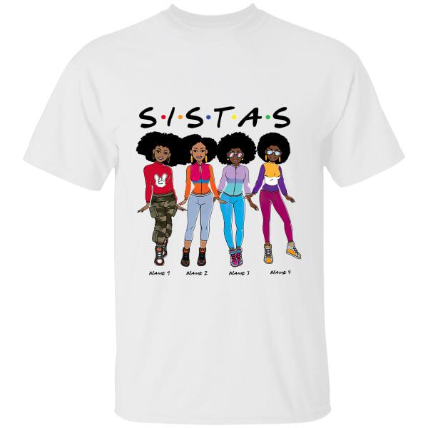 Personalized Sistas T-shirt, Special Gift For Black Woman