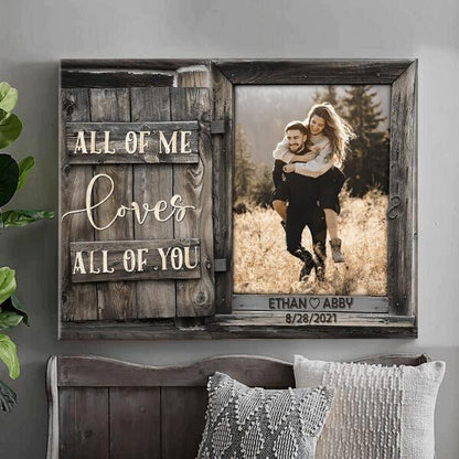 Custom Canvas Prints Personalized Photo Gifts All Of Me Loves All Of You, Best Gift For Couple and Family