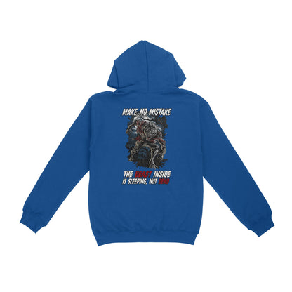 Make No Mistake, The Beast Inside Is Sleeping, Not Dead Hoodie