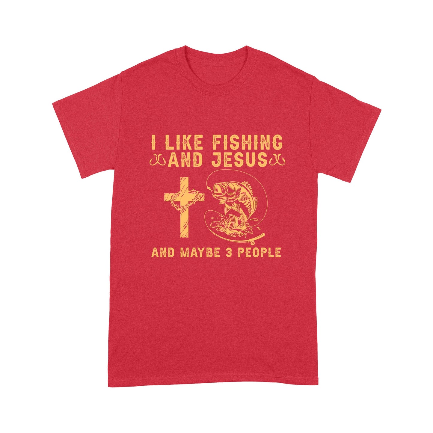I Like Fishing And Jesus And Maybe 3 People Shirt Unisex T-Shirt MH13012202DH