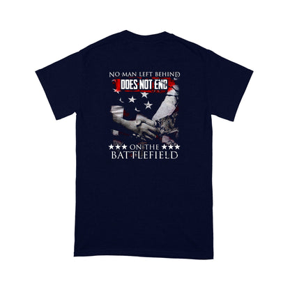 Vibecosy Does Not End, No Man Left Behind On The Battlefield T-Shirt MH31072104