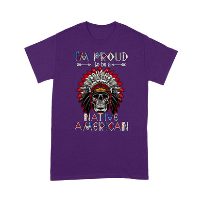I'm Proud To Be a Native American  TSHIRT DD08012202