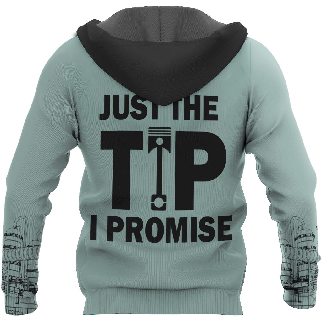 Just The Tip I Promise All Over Printed Mechanic Hoodie For Men and Women DA16042101
