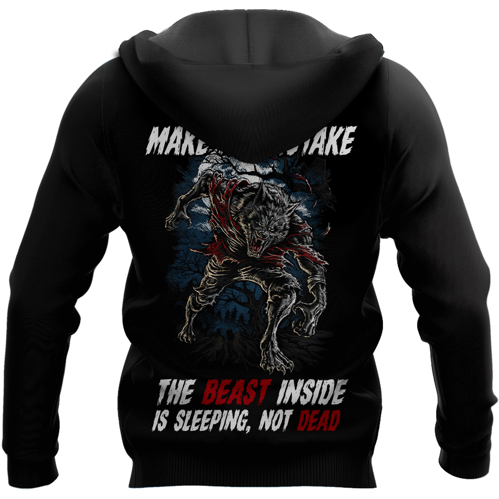 Make No Mistake, The Beast Inside Is Sleeping, Not Dead Hoodie