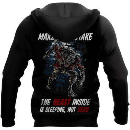 Make No Mistake, The Beast Inside Is Sleeping, Not Dead Hoodie
