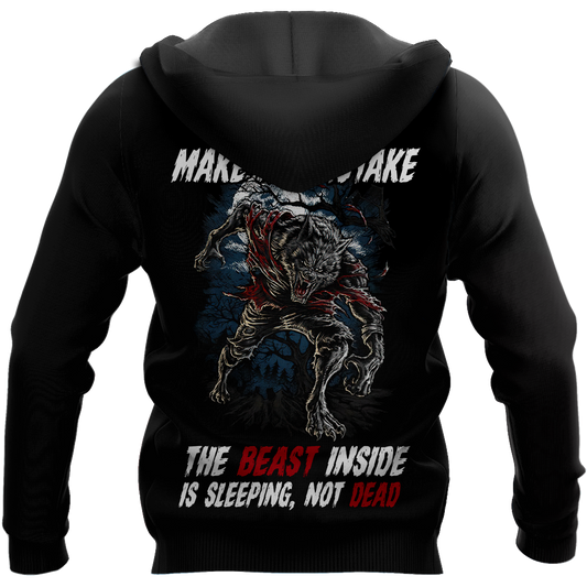Make No Mistake, The Beast Inside Is Sleeping, Not Dead Hoodie