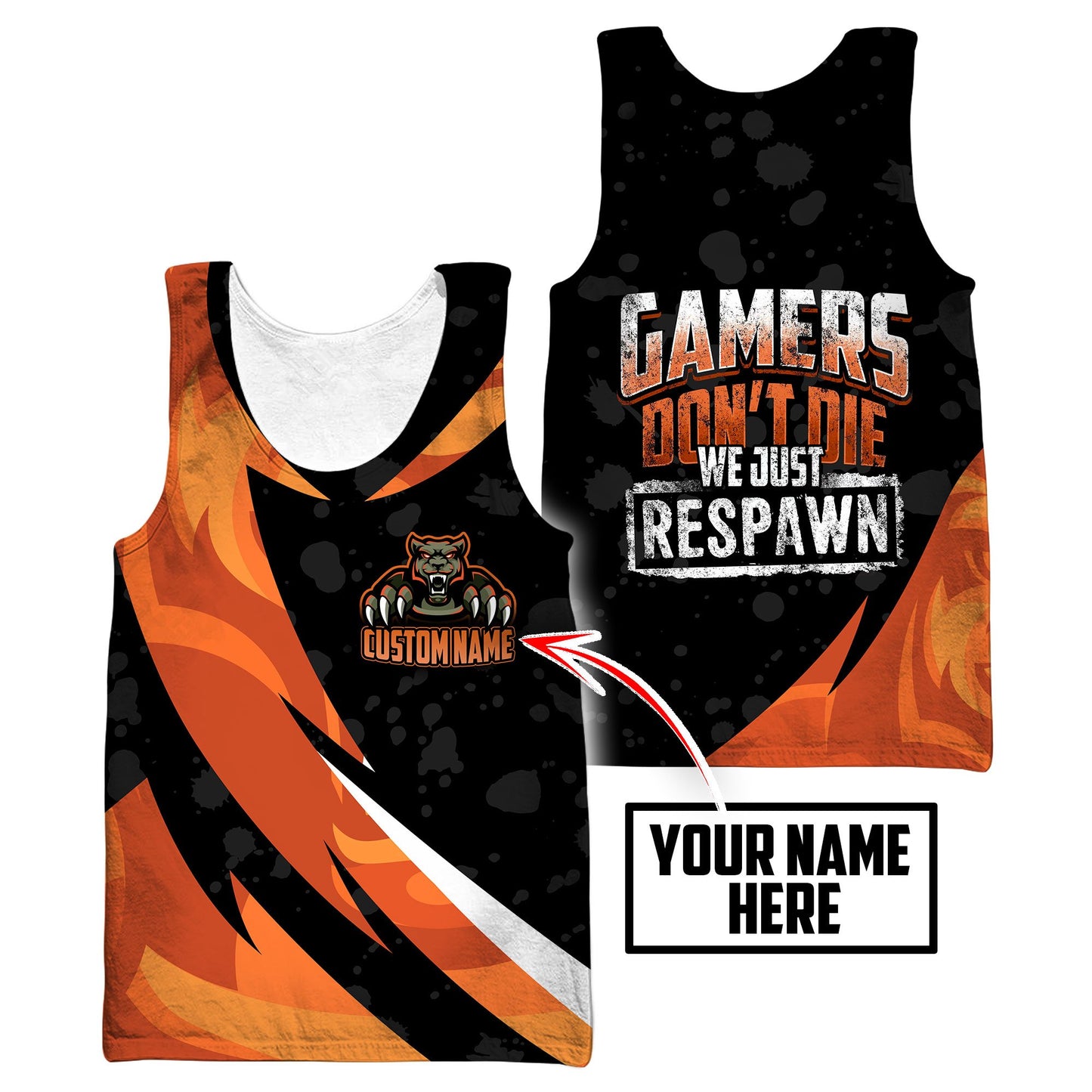 Gamers don't Die We just Respawn Personalized Name NTN29042101