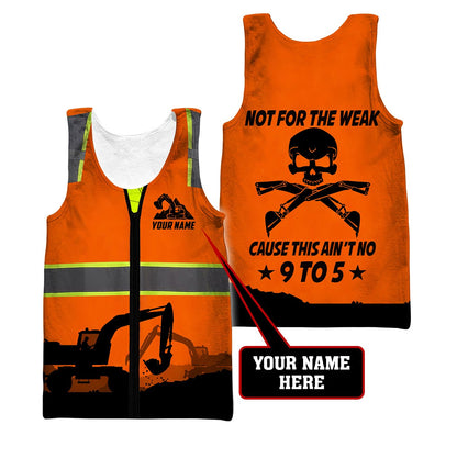Premium Personalized 3D Printed Excavator Operator Not For The Weak Shirts MEI