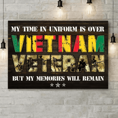 My Time In Uniform Is Over But My Memories Will Remain 3D All Over Printed Canvas Poster