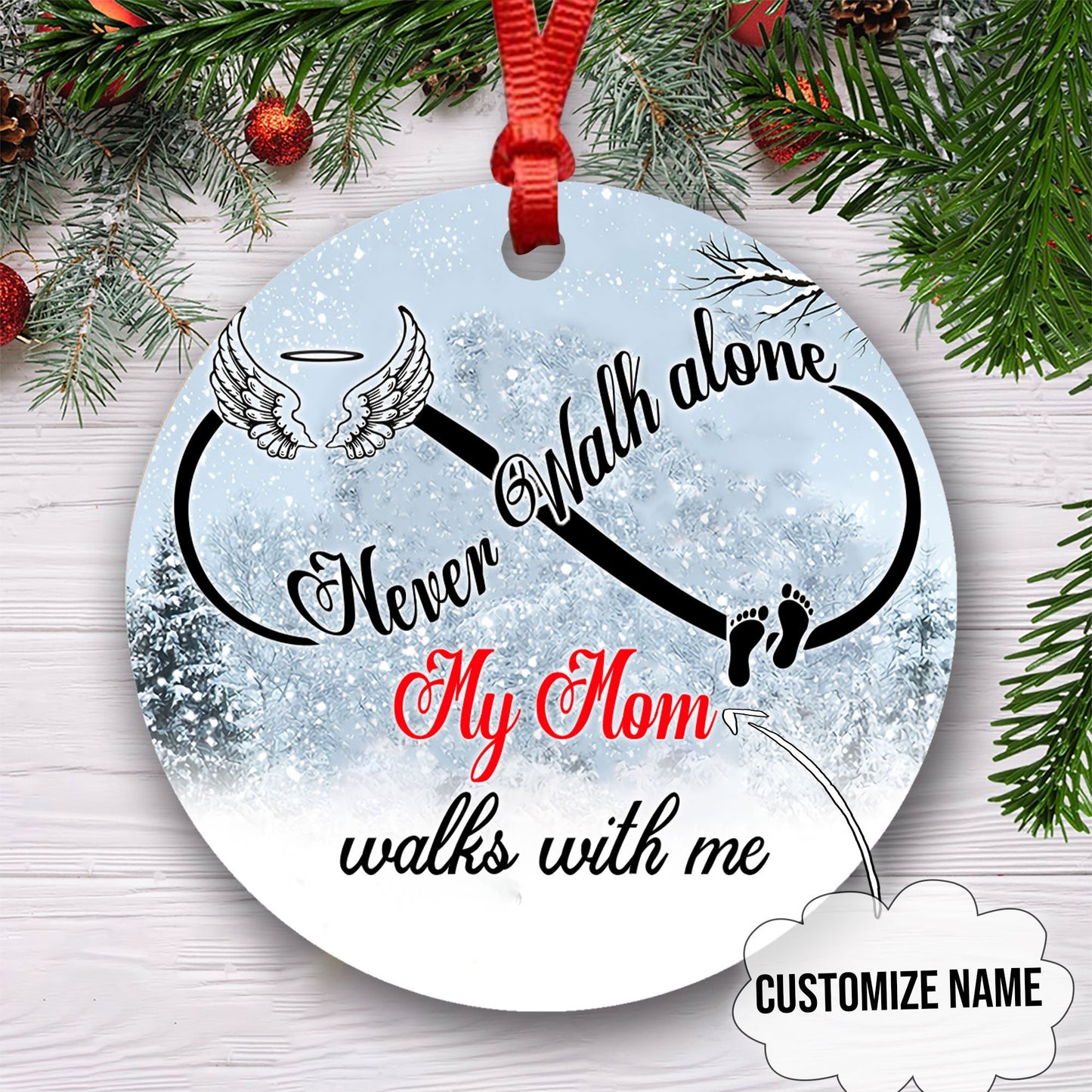Custom name Never walk alone Memorial Gift Snow Christmas Ornaments