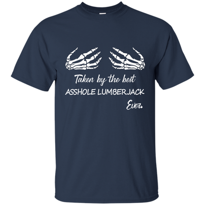 Taken by the best a$$hole lumberjack ever.-T Shirt-CustomCat-LADIES' COTTON T-SHIRT-Black-X-Small-Vibe Cosy™