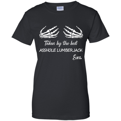 Taken by the best a$$hole lumberjack ever.-T Shirt-CustomCat-LADIES' COTTON T-SHIRT-Black-X-Small-Vibe Cosy™