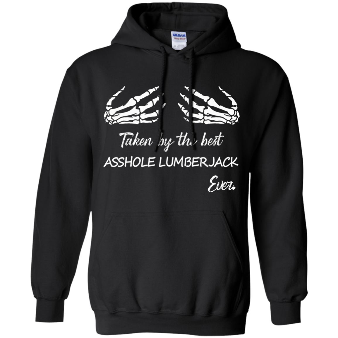 Taken by the best a$$hole lumberjack ever.-T Shirt-CustomCat-LADIES' COTTON T-SHIRT-Black-X-Small-Vibe Cosy™