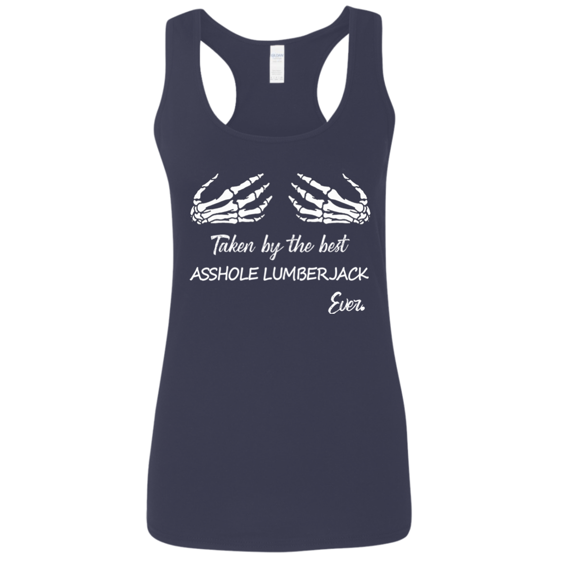 Taken by the best a$$hole lumberjack ever.-T Shirt-CustomCat-LADIES' COTTON T-SHIRT-Black-X-Small-Vibe Cosy™