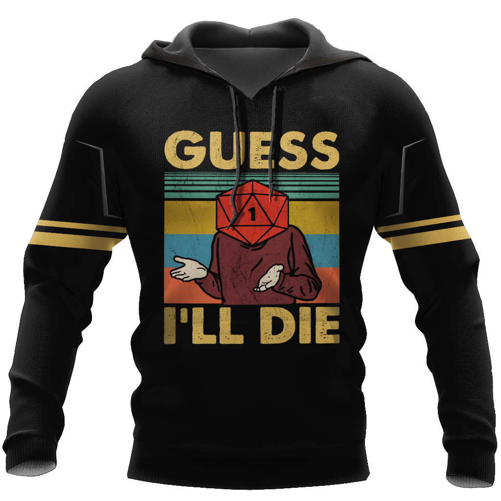 Guess I'll die 3d hoodie shirt for men and women HG HAC070401-Apparel-HG-Hoodie-S-Vibe Cosy™