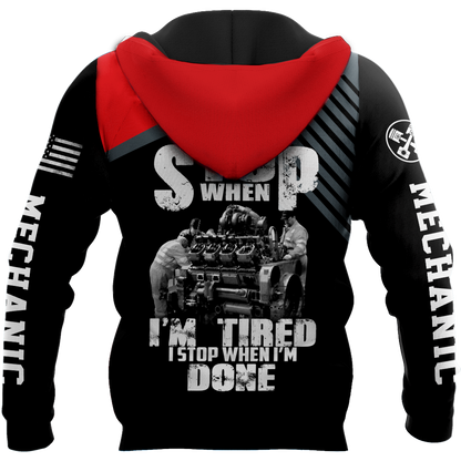 Mechanic I Stop When I'm Done 3D All Over Printed Hoodie For Men and Women TR1010205