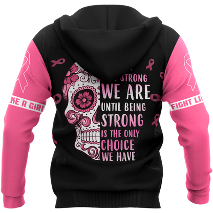 3D Breast Cancer Awareness We Don’t Know Strong We are Hoodie T-Shirt Sweatshirt SU110303-Apparel-SUN-Hoodie-S-Vibe Cosy™