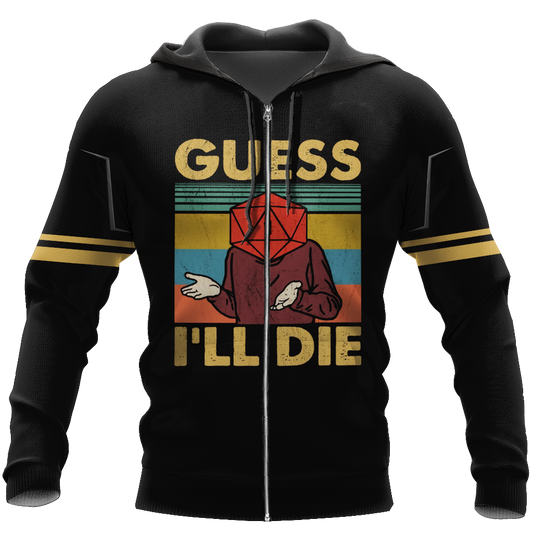 Guess I'll die 3d hoodie shirt for men and women HG HAC070401-Apparel-HG-Zip hoodie-S-Vibe Cosy™
