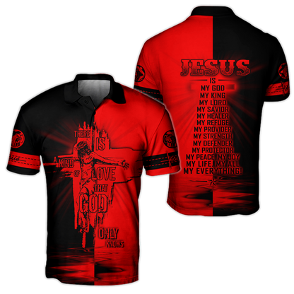 Jesus-There Is  A Kind Of Love That God Only Knows 3D All Over Printed Shirts
