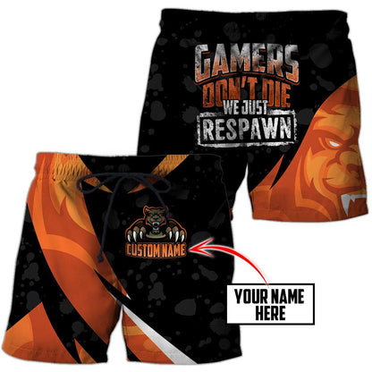 Gamers don't Die We just Respawn Personalized Name NTN29042101
